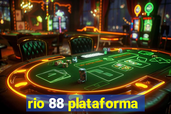 rio 88 plataforma